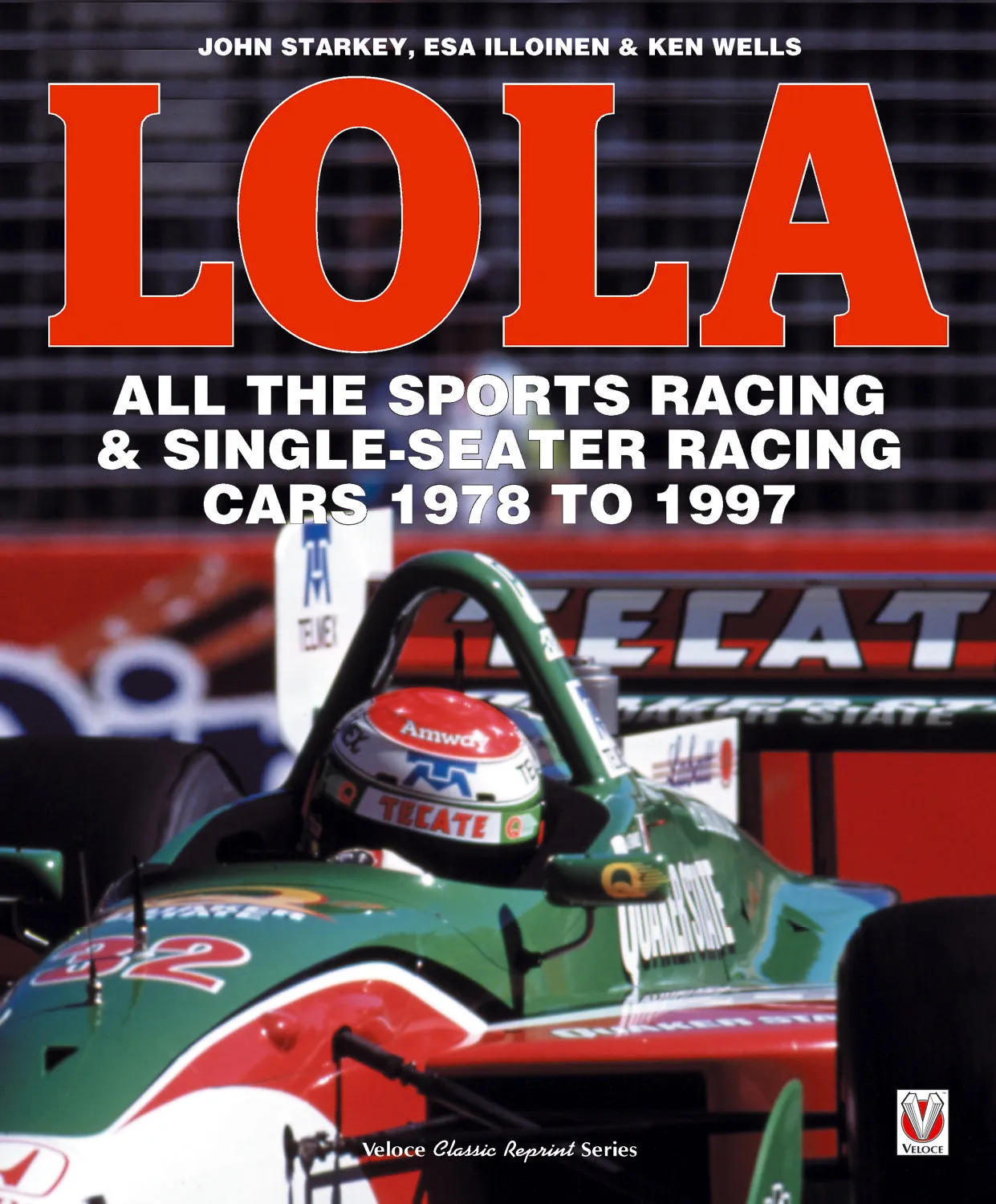 Lola: The T70 and Can-Am Cars & All The Sports Racing Cars 1978-1997 (2 Book Set)